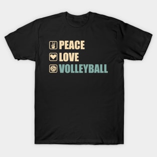 Peace Love Volleyball - Funny Volleyball Lovers Gift T-Shirt